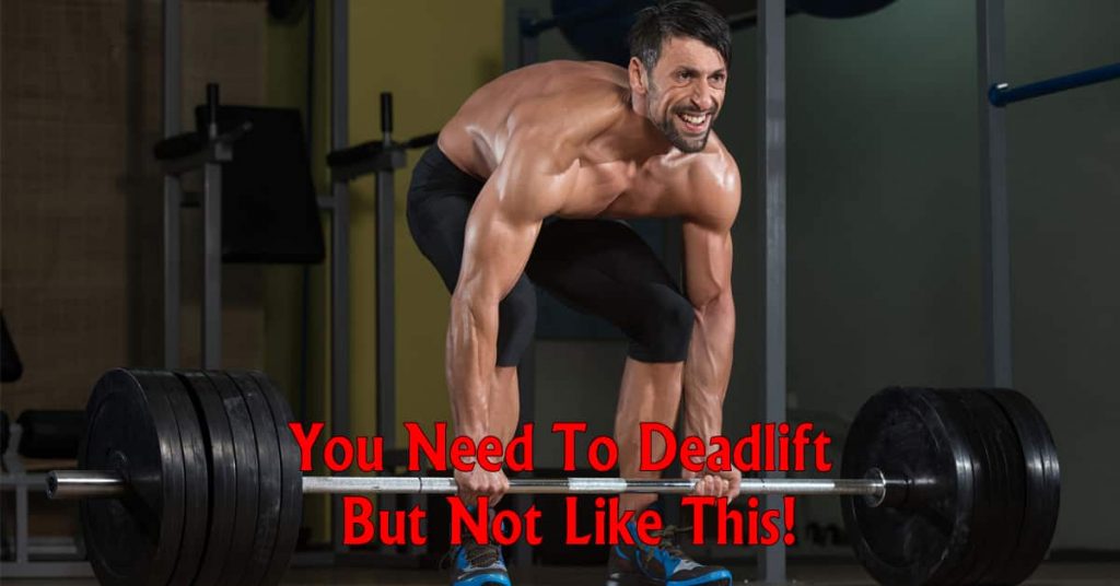 WHY EVERYONE NEEDS TO DEADLIFT